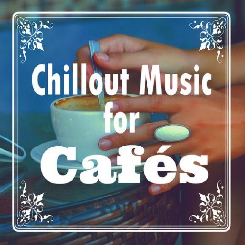 Angels - Cloudless Chillout Music for Cafes